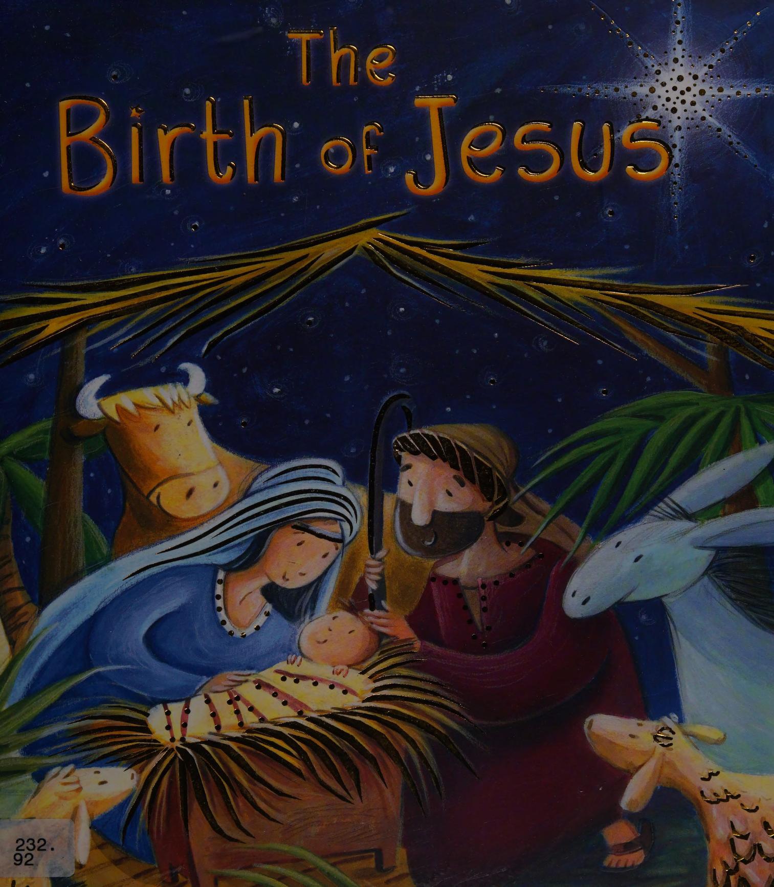 The birth of Jesus : Sully, Katherine, author : Free Download, Borrow, and  Streaming : Internet Archive